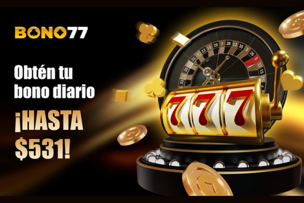 Bono Diario – Gana hasta $531 MXN cada día